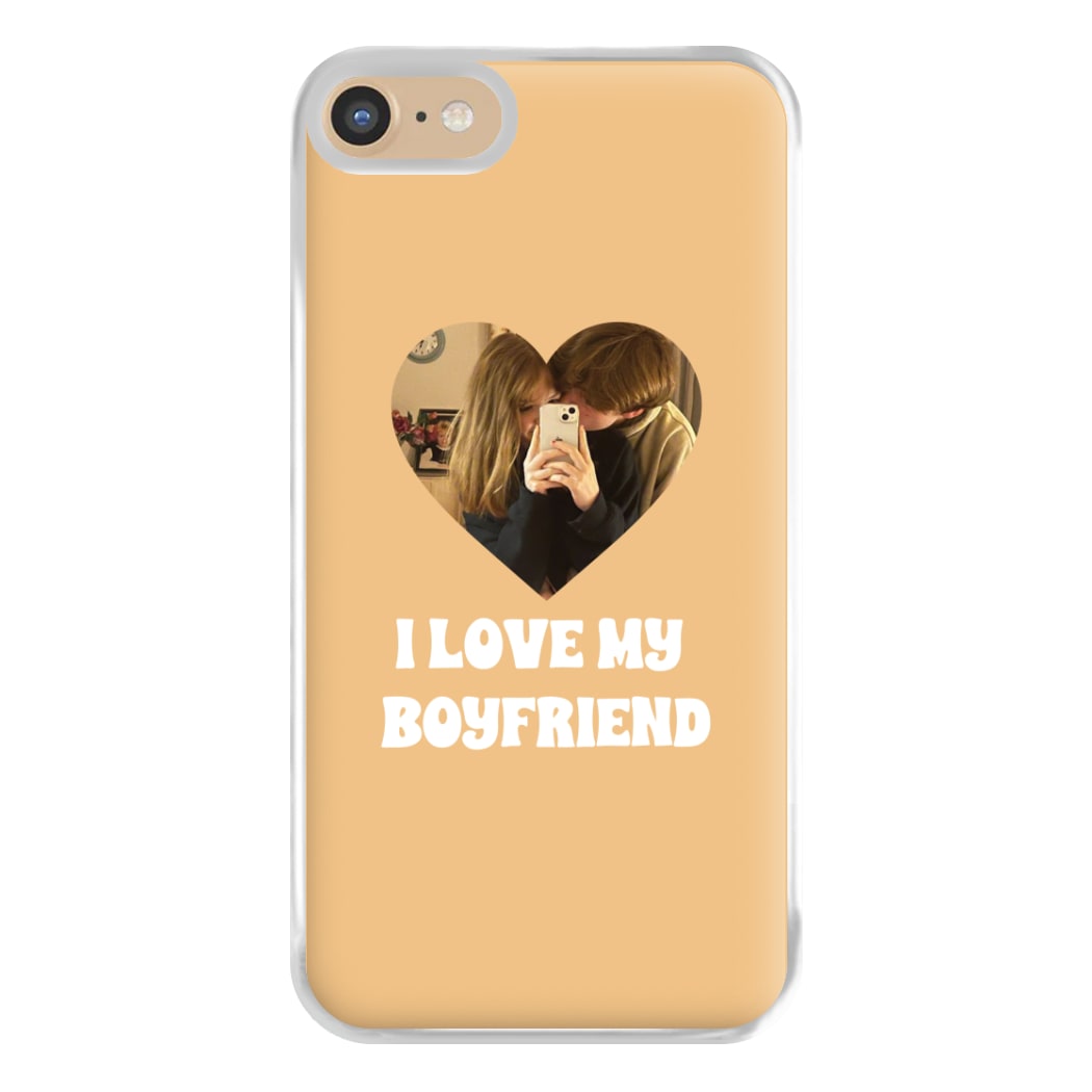 I Love My Boyfriend - Personalised Couples Phone Case for iPhone 6 / 7 / 8 / SE