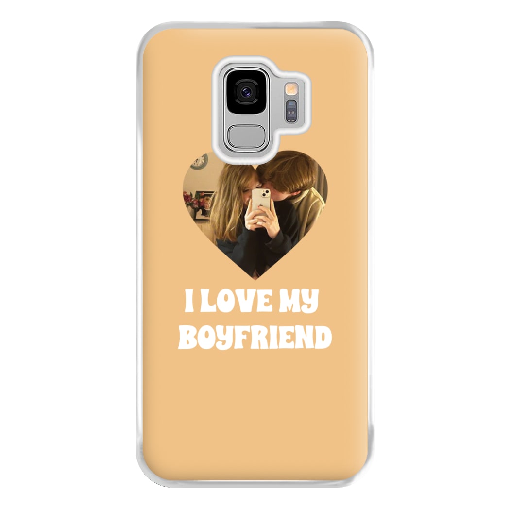 I Love My Boyfriend - Personalised Couples Phone Case for Galaxy S9 Plus