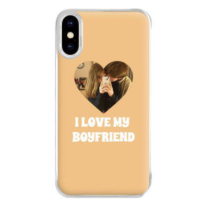 I Love My Boyfriend - Personalised Couples Phone Case for iPhone XS Max