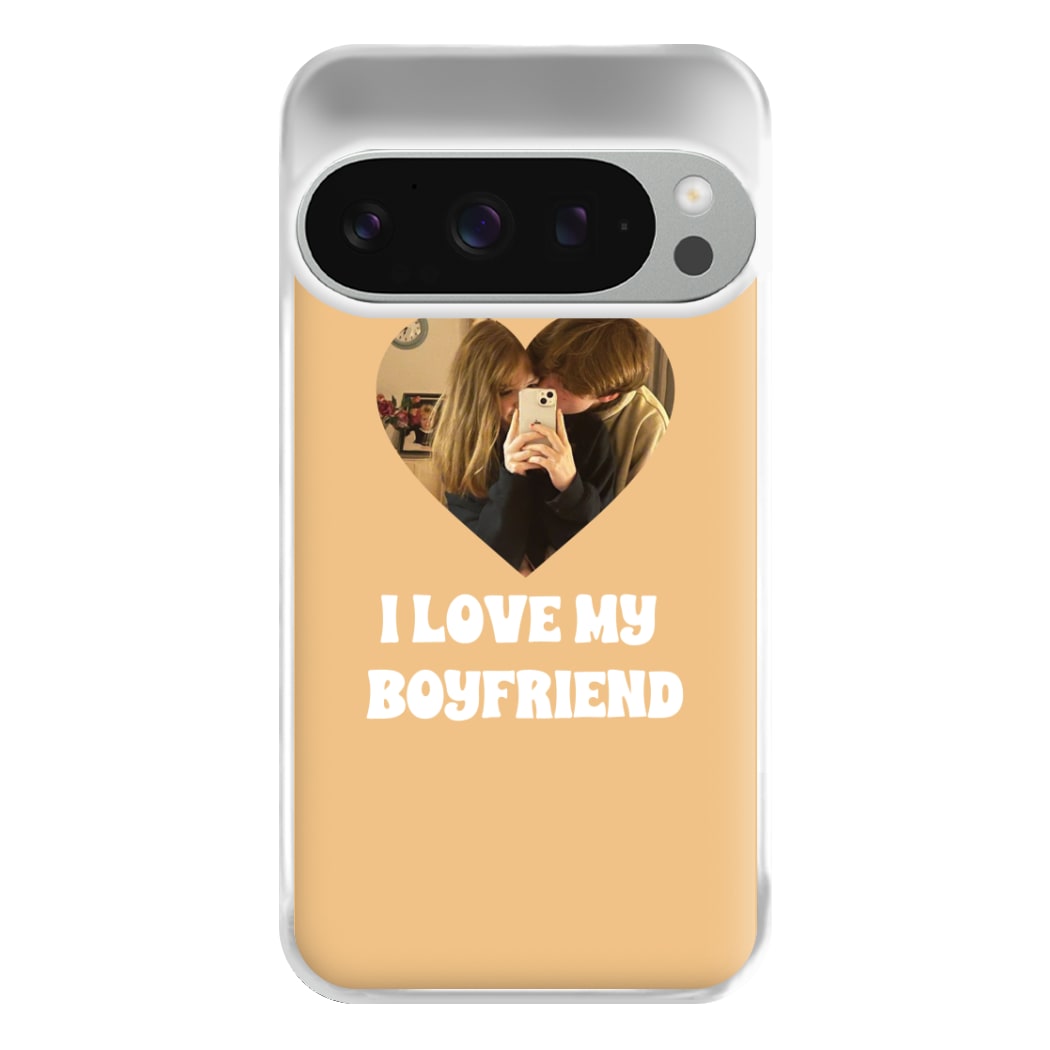 I Love My Boyfriend - Personalised Couples Phone Case for Google Pixel 9 Pro XL