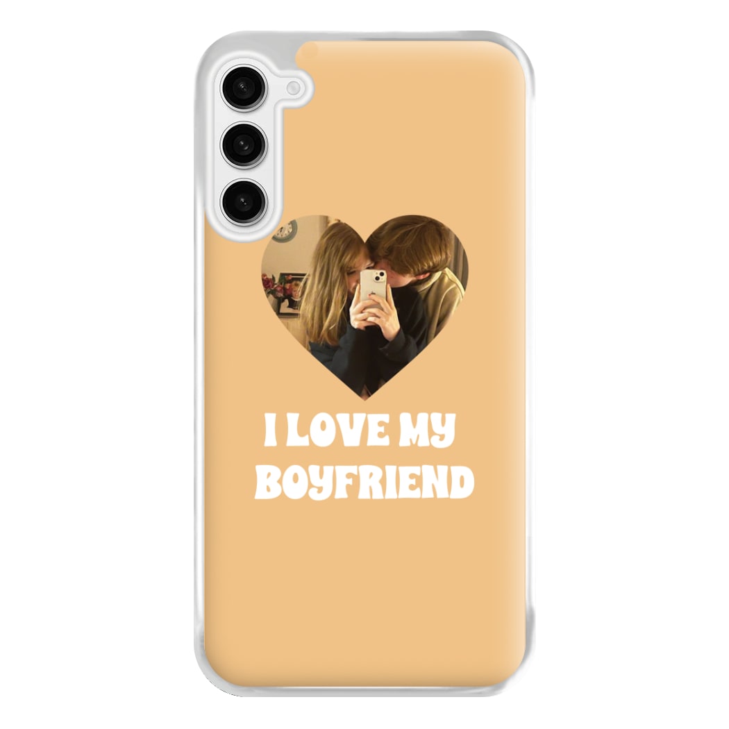 I Love My Boyfriend - Personalised Couples Phone Case for Galaxy S23FE