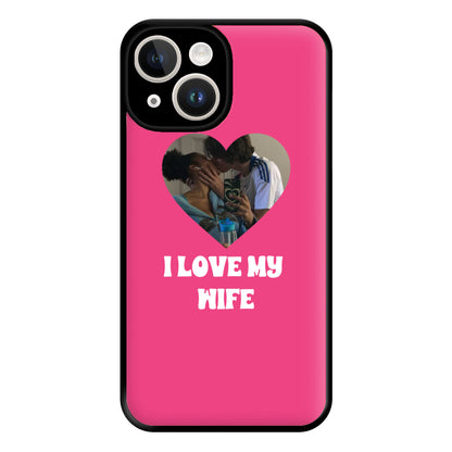 I Love My Wife - Personalised Couples Phone Case for iPhone 14