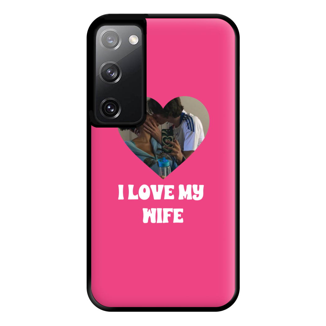 I Love My Wife - Personalised Couples Phone Case for Galaxy S20