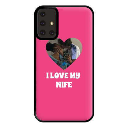 I Love My Wife - Personalised Couples Phone Case for Galaxy A71