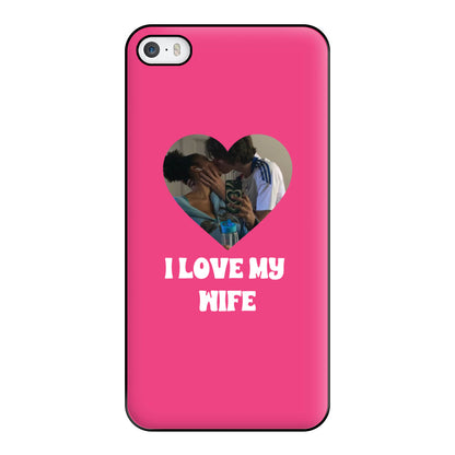 I Love My Wife - Personalised Couples Phone Case for iPhone 5 / 5s / SE 2016