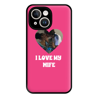 I Love My Wife - Personalised Couples Phone Case for iPhone 14 Plus