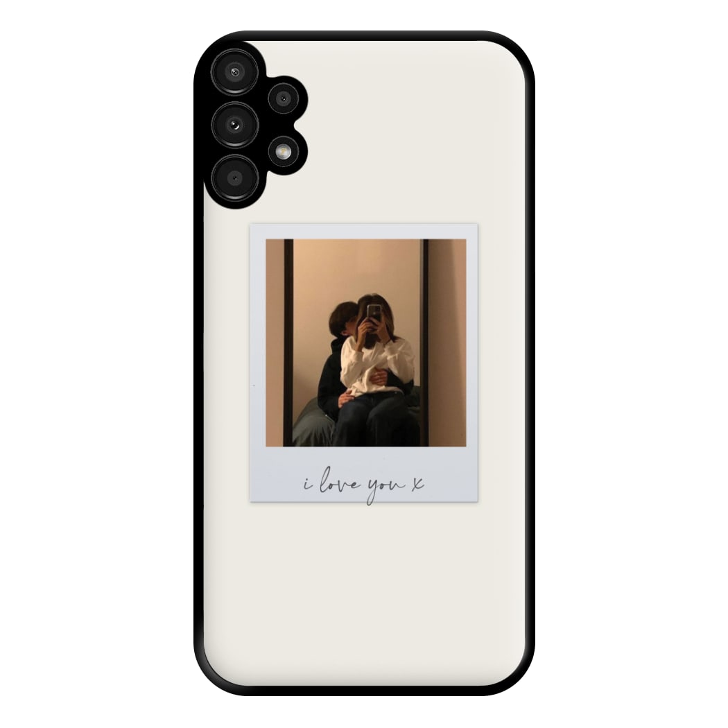 I Love You Polaroid - Personalised Couples Phone Case for Galaxy A13