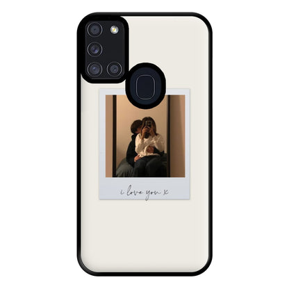 I Love You Polaroid - Personalised Couples Phone Case for Galaxy A21s