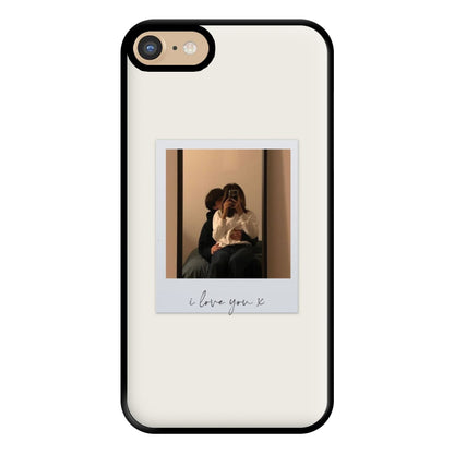 I Love You Polaroid - Personalised Couples Phone Case for iPhone 6 / 7 / 8 / SE