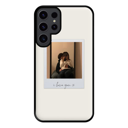 I Love You Polaroid - Personalised Couples Phone Case for Galaxy S23 Ultra