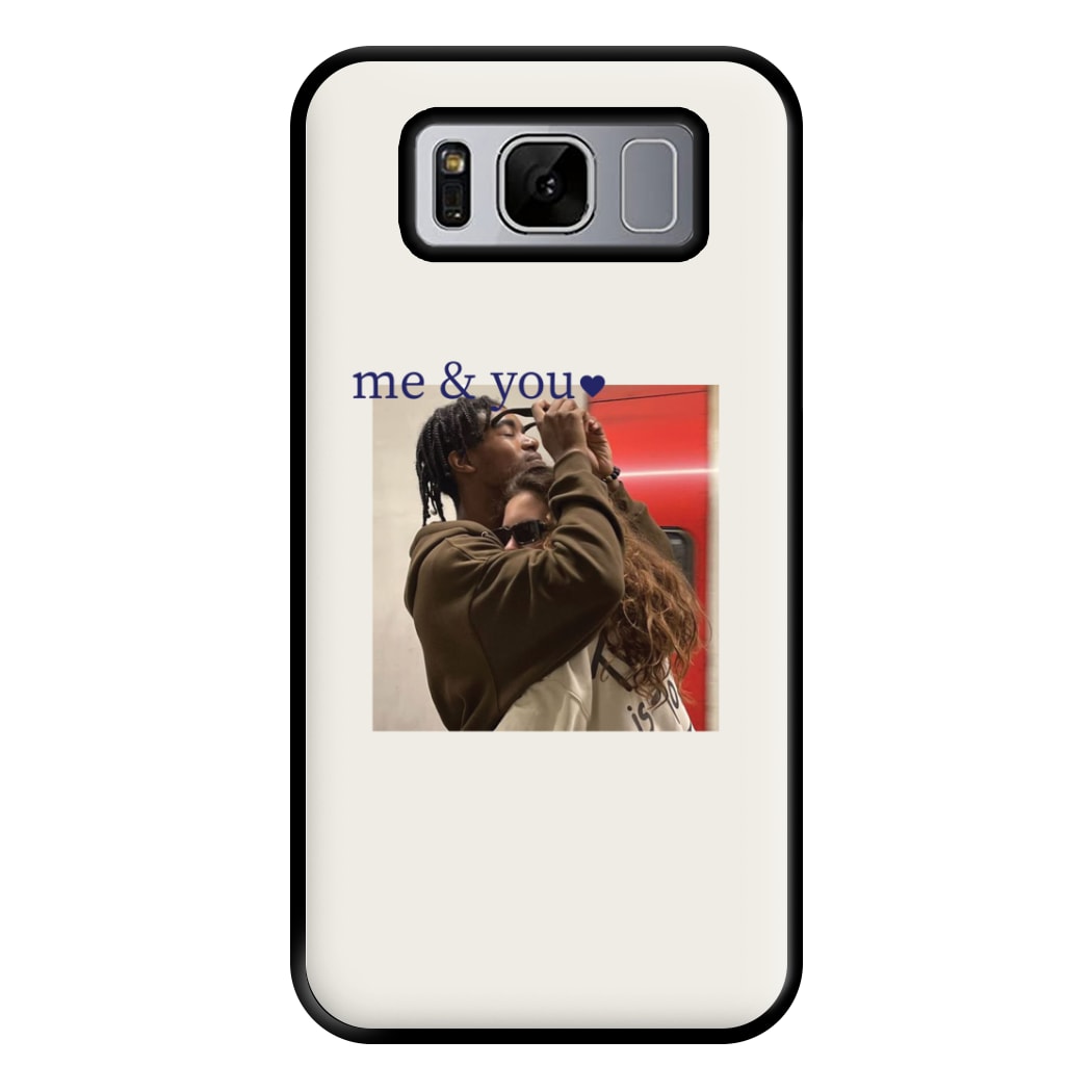 Me And You - Personalised Couples Phone Case for Galaxy S8 Plus