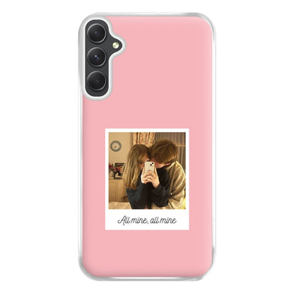 All Mine, All Mine - Personalised Couples Phone Case for Galaxy A34