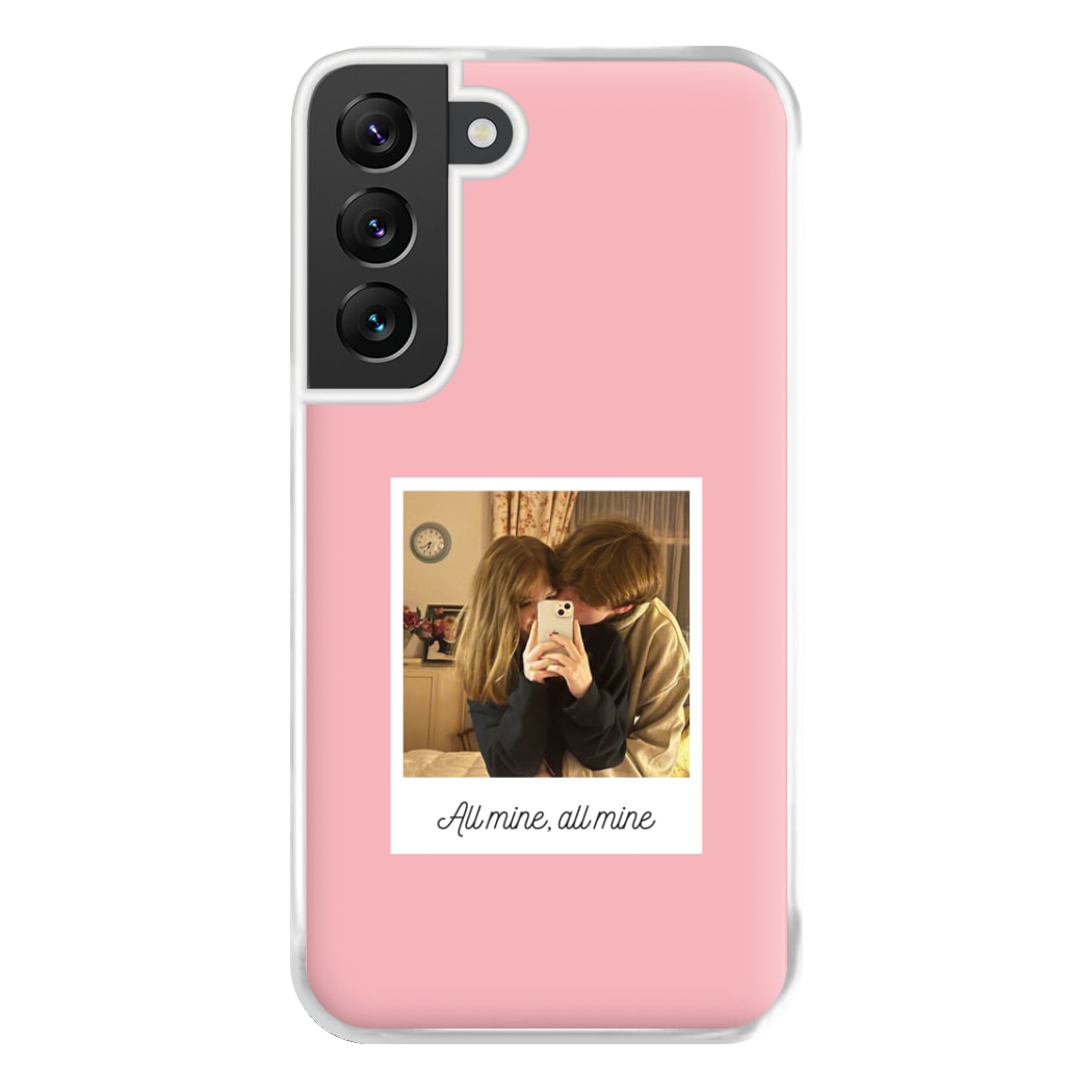 All Mine, All Mine - Personalised Couples Phone Case for Galaxy S22 Plus