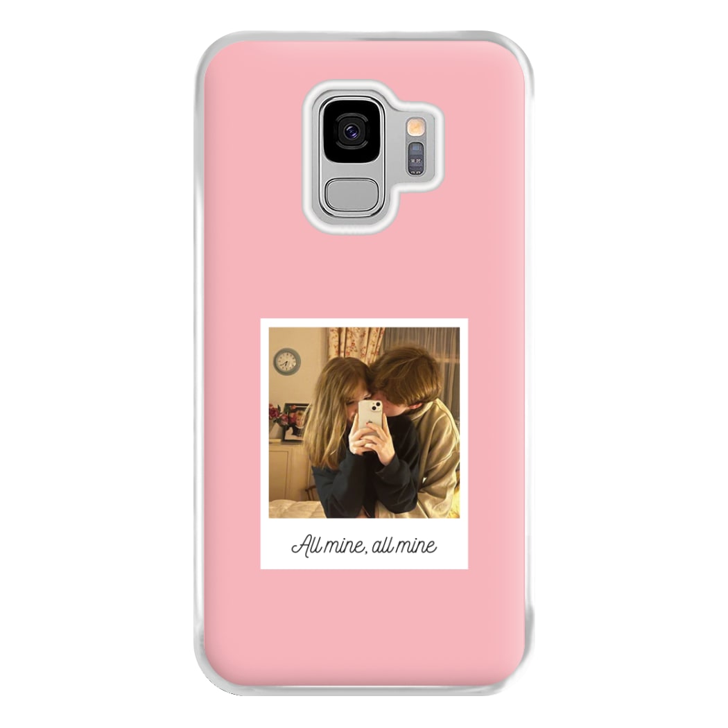 All Mine, All Mine - Personalised Couples Phone Case for Galaxy S9 Plus