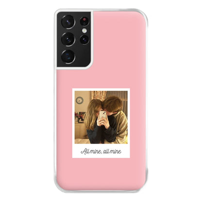 All Mine, All Mine - Personalised Couples Phone Case for Galaxy S21 Ultra