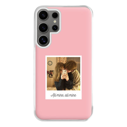 All Mine, All Mine - Personalised Couples Phone Case for Galaxy S24 Ultra