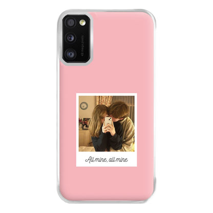 All Mine, All Mine - Personalised Couples Phone Case for Galaxy A41