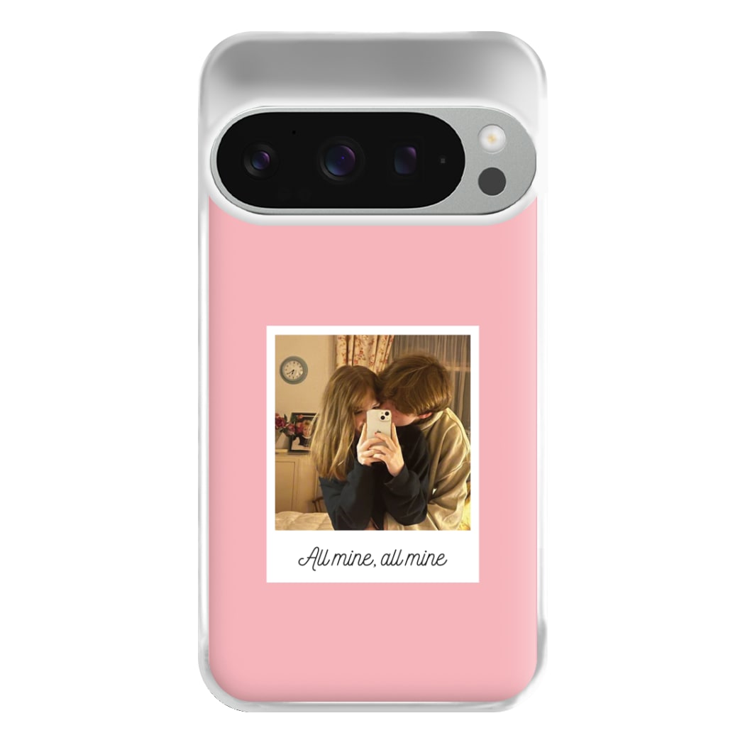 All Mine, All Mine - Personalised Couples Phone Case for Google Pixel 9 Pro XL