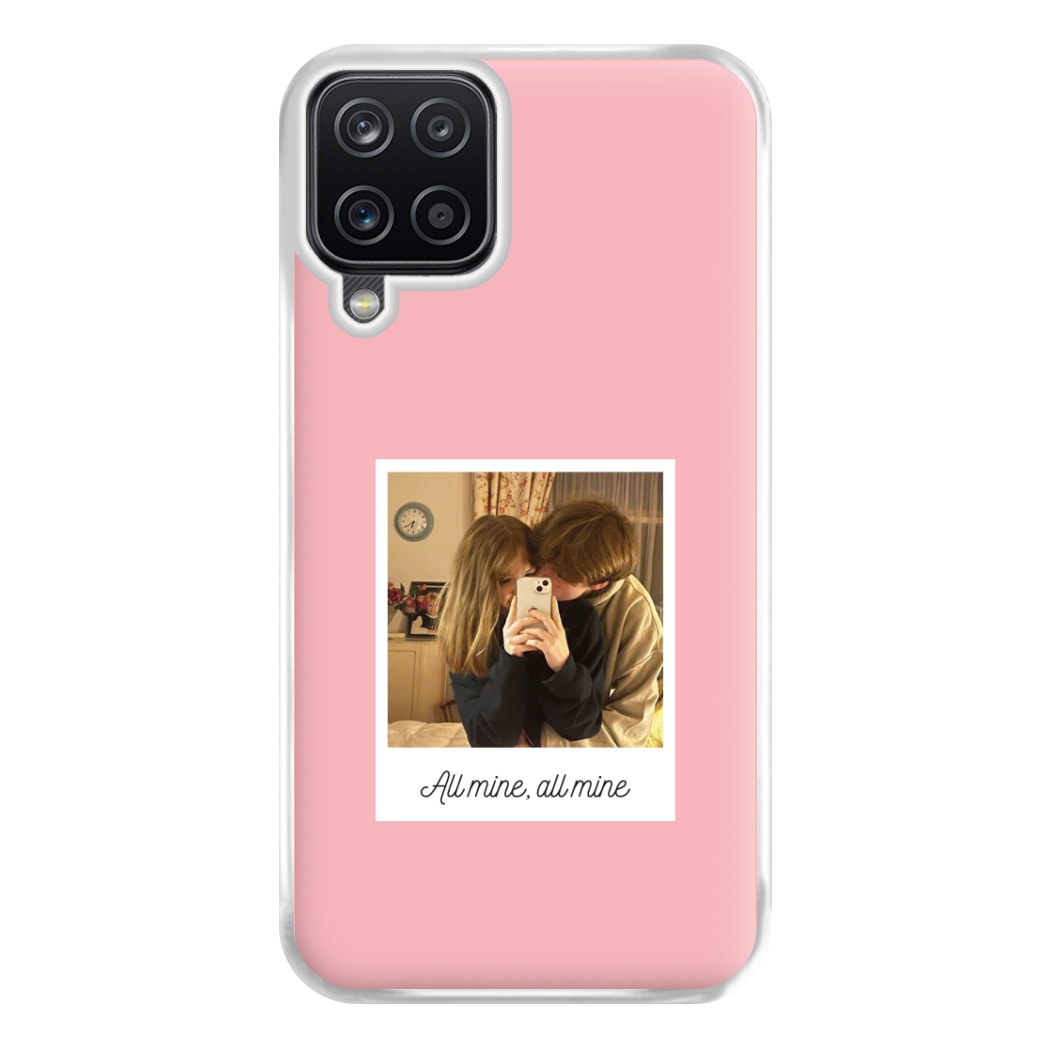 All Mine, All Mine - Personalised Couples Phone Case for Galaxy A12