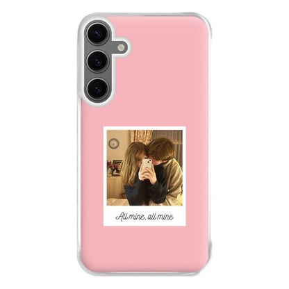 All Mine, All Mine - Personalised Couples Phone Case for Galaxy S24FE