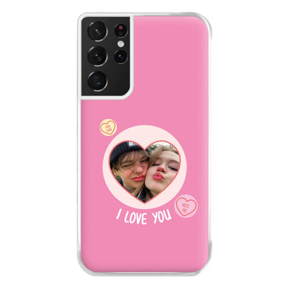 I Love You - Personalised Couples Phone Case for Galaxy S21 Ultra