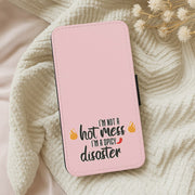 I'm A Spicy Disaster - Funny Quotes Flip / Wallet Phone Case 5