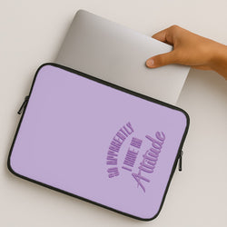Apprently I Have An Attitude - Funny Quotes MacBook Case