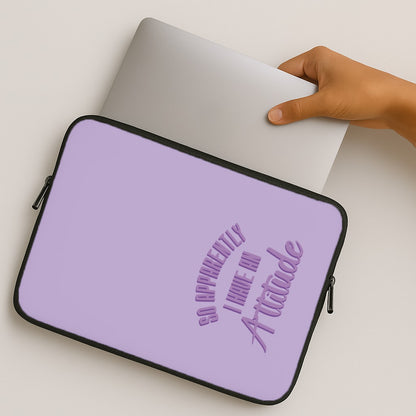 Apprently I Have An Attitude - Funny Quotes MacBook Case