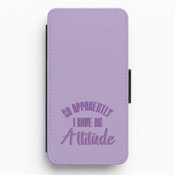 Apprently I Have An Attitude - Funny Quotes Flip / Wallet Phone Case