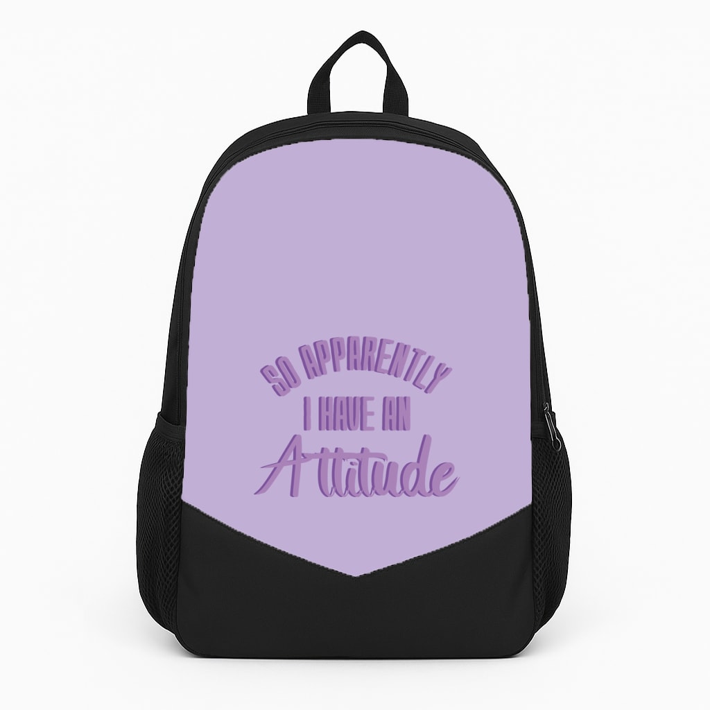 Apprently I Have An Attitude - Funny Quotes Backpack