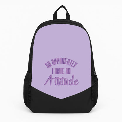 Apprently I Have An Attitude - Funny Quotes Backpack