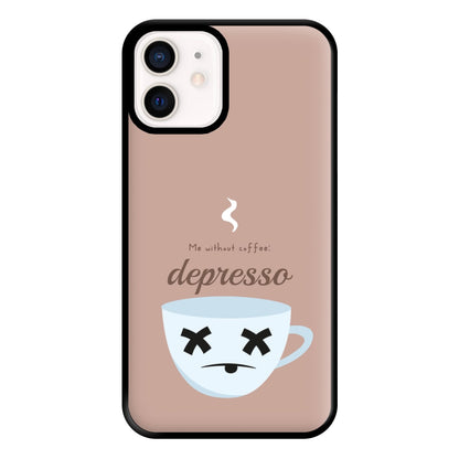 Depresso - Funny Quotes Phone Case for iPhone 12 Mini