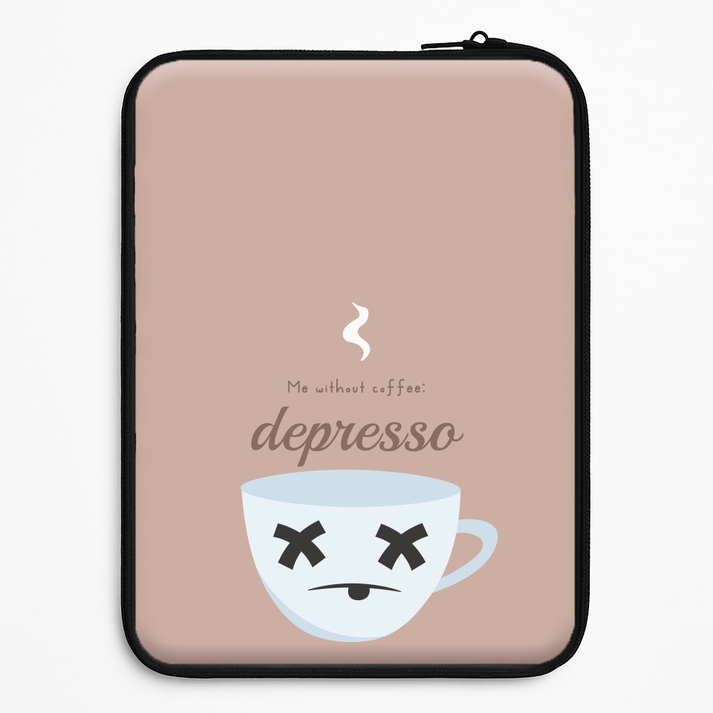 Depresso - Funny Quotes Universal Laptop Sleeve