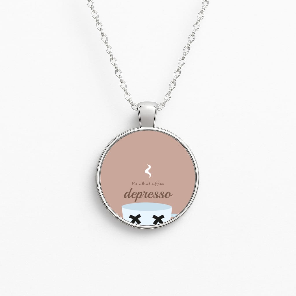 Depresso - Funny Quotes Necklace