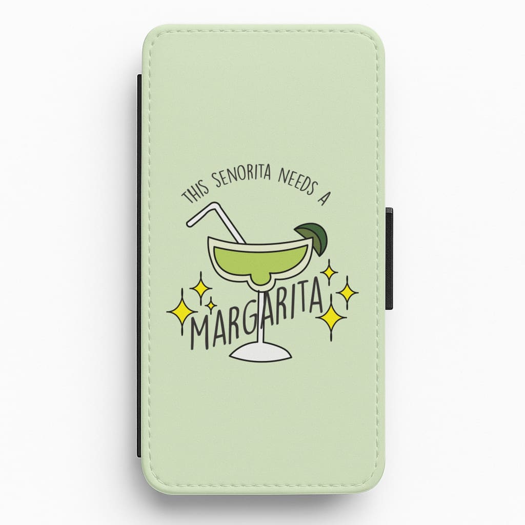 This Senorita Needs A Margarita - Funny Quotes Flip / Wallet Phone Case