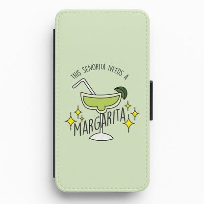 This Senorita Needs A Margarita - Funny Quotes Flip / Wallet Phone Case