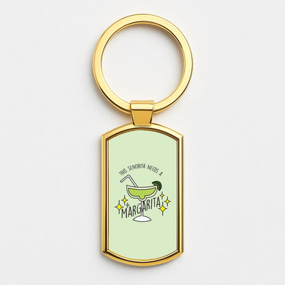 This Senorita Needs A Margarita - Funny Quotes Gold Keyring