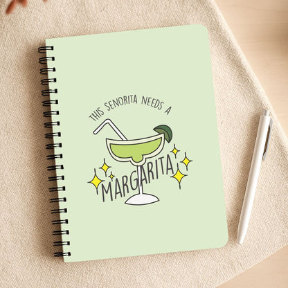 This Senorita Needs A Margarita - Funny Quotes Notepad
