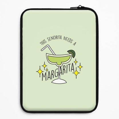This Senorita Needs A Margarita - Funny Quotes Universal Laptop Sleeve