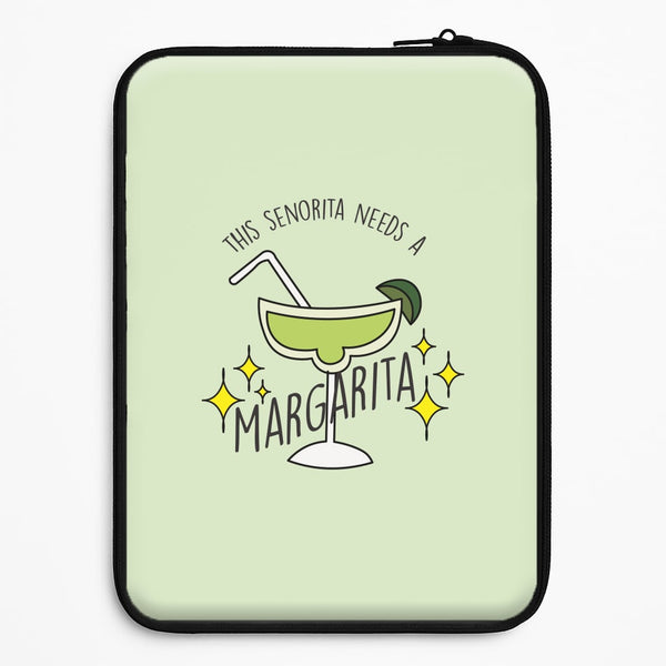 This Senorita Needs A Margarita - Funny Quotes Universal Laptop Sleeve