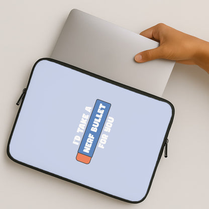 I'd Take A Nerf Bullet For You - Funny Quotes MacBook Case