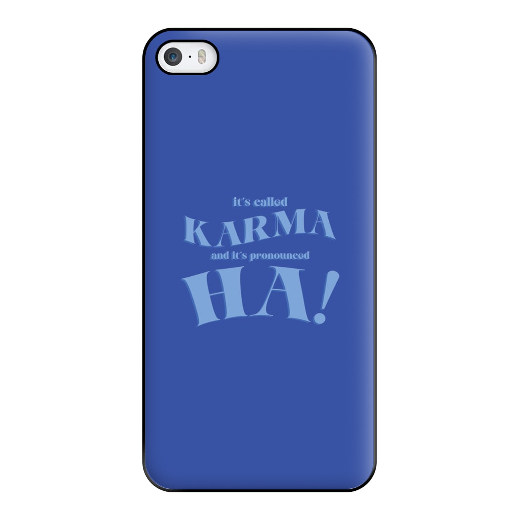 It's Called Karma - Funny Quotes Phone Case for iPhone 5 / 5s / SE 2016