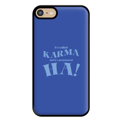 It's Called Karma - Funny Quotes Phone Case for iPhone 6 / 7 / 8 / SE