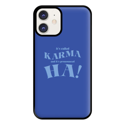 It's Called Karma - Funny Quotes Phone Case for iPhone 12 / 12 Pro