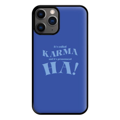 It's Called Karma - Funny Quotes Phone Case for iPhone 12 Pro Max