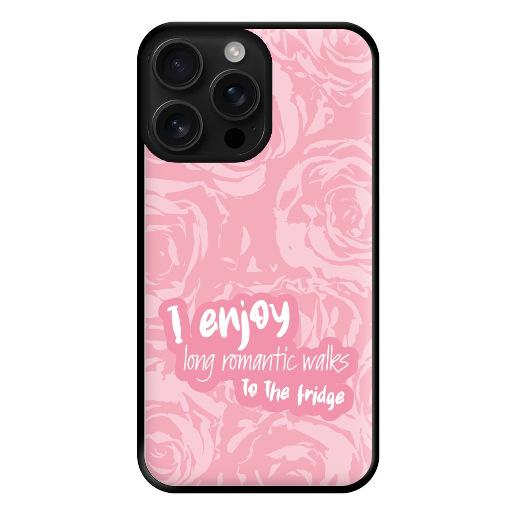 I Enjoy Long Romantic Walks - Funny Quotes Phone Case