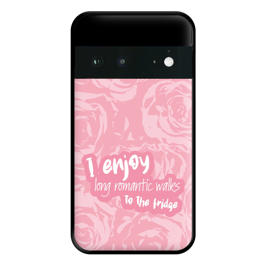 I Enjoy Long Romantic Walks - Funny Quotes Phone Case for Google Pixel 6a