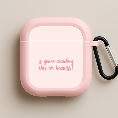 If You're Reading This Im Beautiful - Funny Quotes Pink AirPods Case