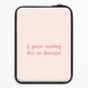 Funny QuotesLaptop Sleeves