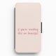 Funny QuotesWallet Phone Cases